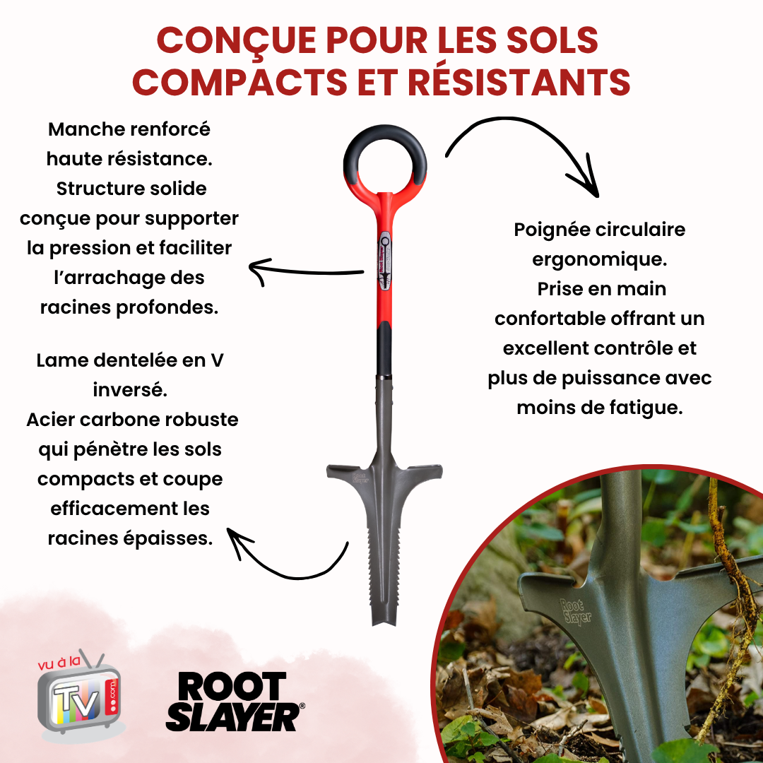 Bêche Désherbeur Rootslayer